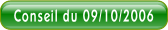 Conseil du 09/10/2006.
