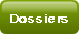 Dossiers.