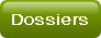 Dossiers.