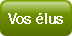 Vos élus.